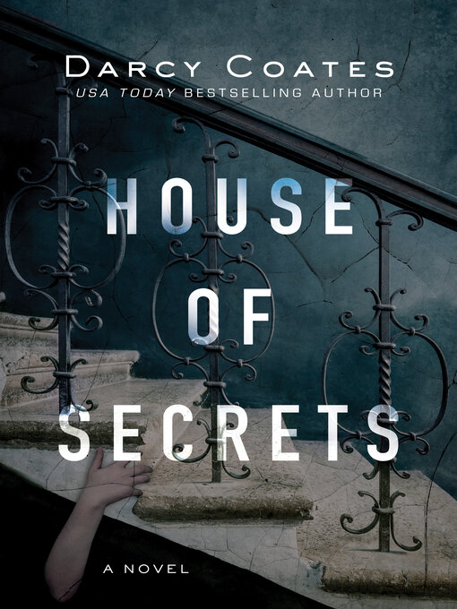 Title details for House of Secrets by Darcy Coates - Available